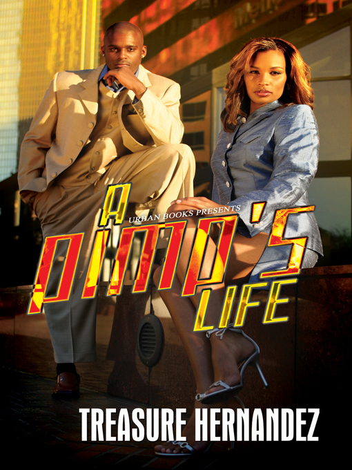 Title details for A Pimp's Life by Treasure Hernandez - Available